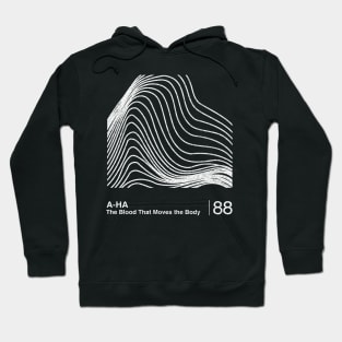 The Blood That Moves The Body  / Minimalist Graphic Fan Artwork Design Hoodie